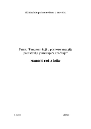 Fenomen jonizirajućeg zračenja u prenosu energije