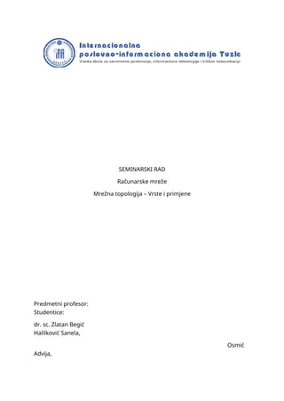 Mrežna topologija: vrste i primene