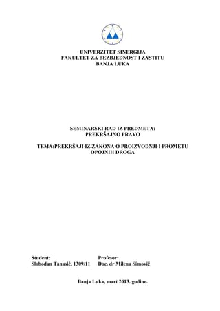 Prekršaji iz zakona o proizvodnji  prometu opojnih droga, BIH, RS