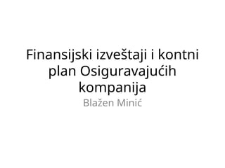 Finansijski izveštaji i kontni plan osiguravajućih kompanija