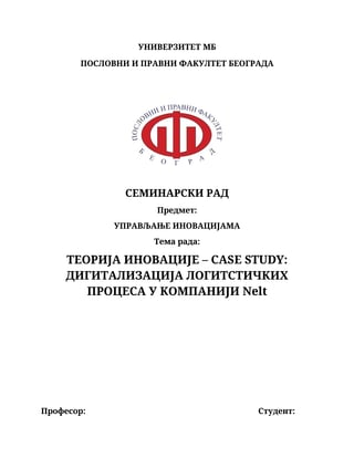 Teorija inovacije: case study digitalizacija logističkih procesa u kompaniji nelt