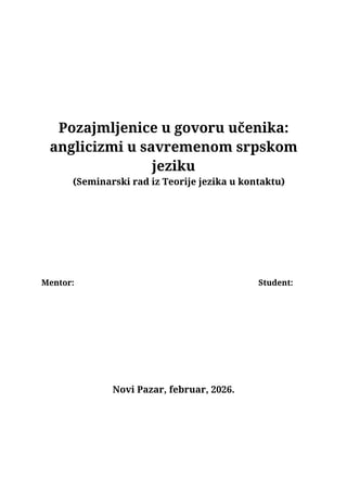 Pozajmljenice u govoru učenika: anglicizmi u savremenom srpskom jeziku
