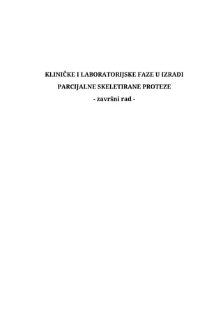Kliničke i laboratorijske faze u izradi parcijalne skeletirane proteze