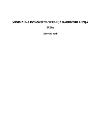Minimalna invanzivna terapija karijesnih lezija zuba