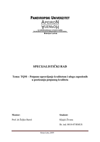 TQM – Potpuno upravljanje kvalitetom i uloga zaposlenih u postizanju potpunog kvaliteta