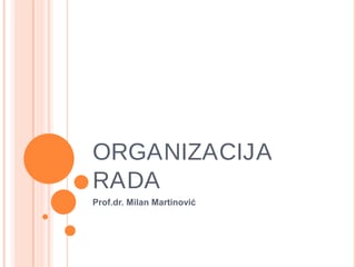 Organizacija rada
