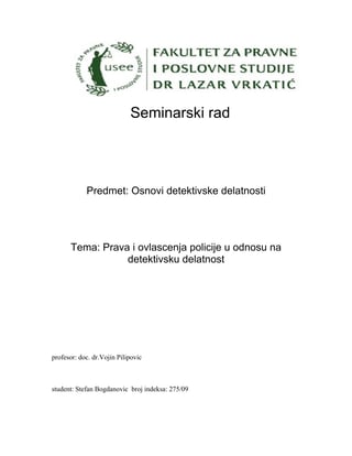 Prava i ovlascenja policije u odnosu na detektivsku delatnost