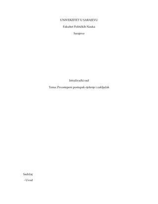 Prvostepeni postupak – Rešenje i zaključak