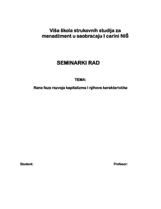 Rane faze razvoja kapitalizma I njihove karakteristike