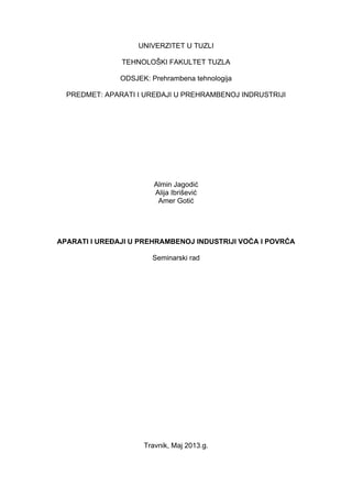 Aparati i uređaji u prehrambenoj industriji voća i povrća