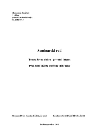 Javna dobra i privatni interes