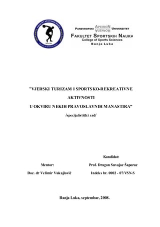 Vjerski turizam i sportsko rekreativne aktivnosti u okviru nekih pravoslavnih manastira