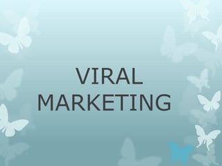 Viral marketing