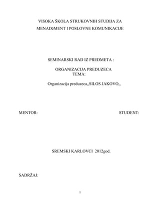 Organizacija preduzeca,,SILOS JAKOVO,,