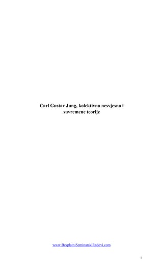 Carl Gustav Jung, kolektivno nesvjesno i suvremene teorije