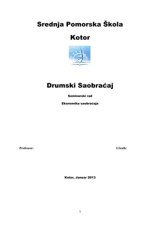 Drumski saobraćaj – Ekonomika saobraćaja