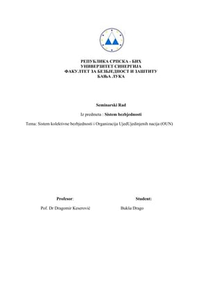 Sistem kolektivne bezbjednosti i Organizacija UjedUjedinjenih nacija (OUN)