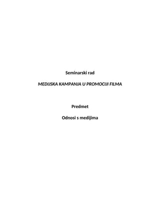 Medijska kampanja u promociji filma