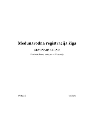 Pravo znakova razlikovanja – Međunarodna registracija žiga