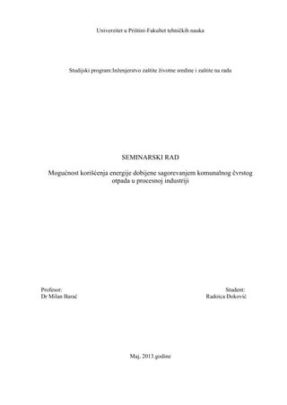 Mogućnost korišćenja energije dobijene sagorevanjem komunalnog čvrstog otpada u procesnoj industriji