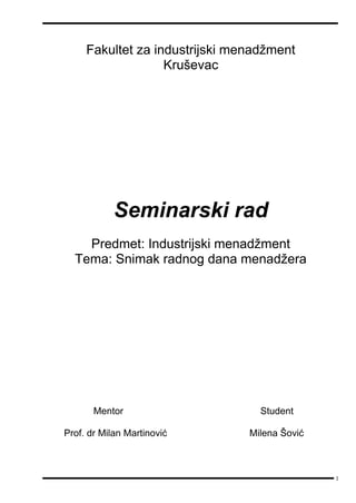 Snimak radnog dana menadžera