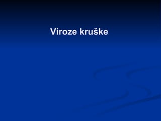 Viroze kruske