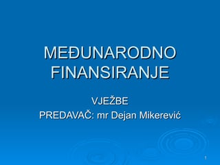 Medjunarodno finansiranje