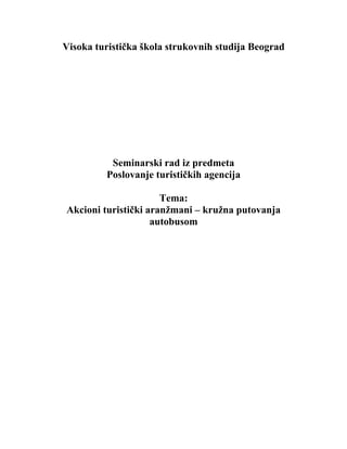 Akcioni turistički aranžmani – Kružna putovanja autobusom