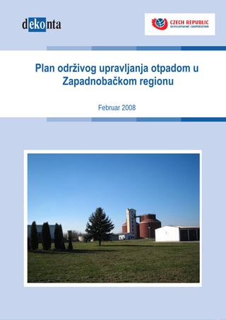 Plan odrzivog upravljanja otpadom u Zapadnobackom regionu