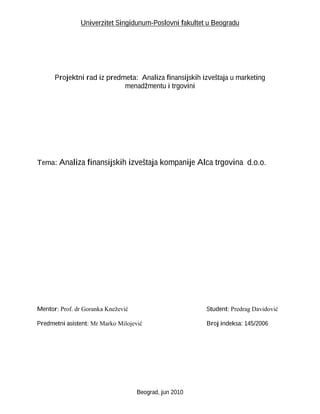 Analiza finansijskih izveštaja kompanije Alca trgovina d.o.o.