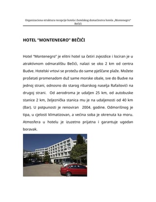 Organizaciona struktura recepcije hotela i hotelskog domaćinstva hotela “Montenegro” Bečići