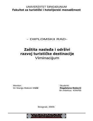 Zaštita nasleđa i održivi razvoj turističke destinacije Viminacijum