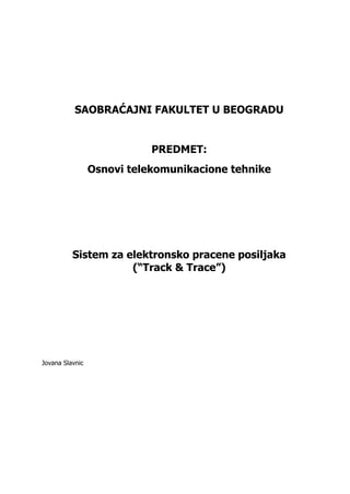 Sistem za elektronsko praćene pošiljaka (“Track & Trace”)