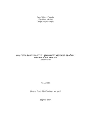 Kvaliteta, zadovoljstvo i stabilnost veze kod bračnih i izvanbračnih parova