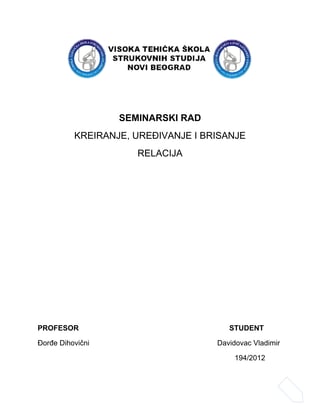 Kreiranje, uređivanje i brisanje relacija