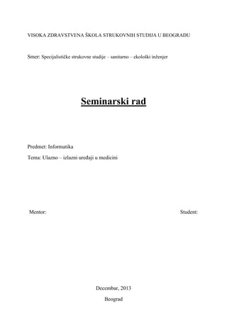 Ulazno – izlazni uređaji u medicini