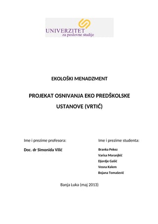 Projekat osnivanja eko predškolske ustanove