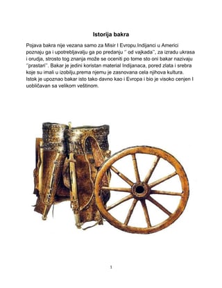 Istorija, nalazišta i primena bakra i njegovih legura