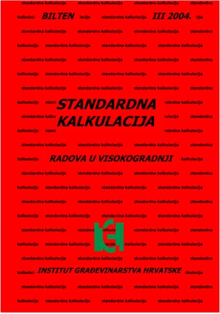Standardna kalkulacija radova u visokogradnji 2004