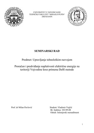 Proračun i predviđanje naplativosti električne energije na teritoriji Vojvodine kroz primenu Delfi metode