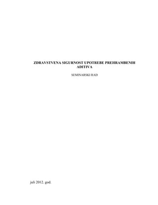 Zdravstvena sigurnost upotrebe prehrambenih aditiva