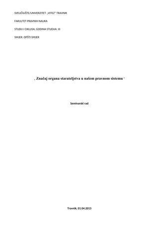 Značaj organa starateljstva u našem pravnom sistemu