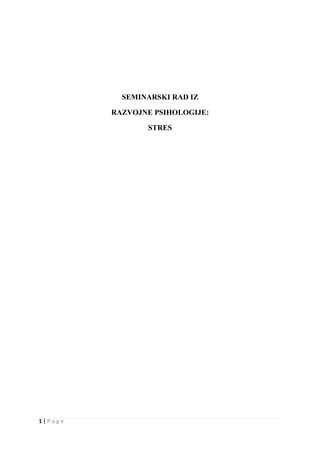 Stres: seminarski rad iz razvojne psihologije