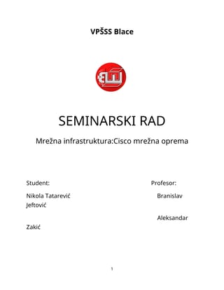 Mrežna infrastruktura: Cisco mrežna oprema