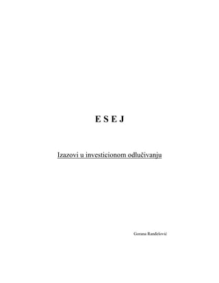 Izazovi u investicionom odlučivanju