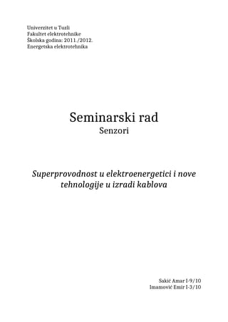 Superprovodnost u elektroenergetici i nove tehnologije u izradi kablova