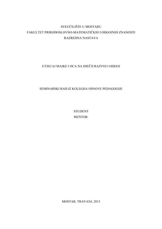 Utjecaj majke i oca na dječiji razvoj i odgoj