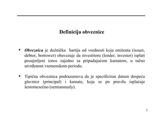 Analiza obveznica: definicija, svojstva, cena i prinos