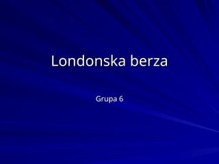 Londonska berza