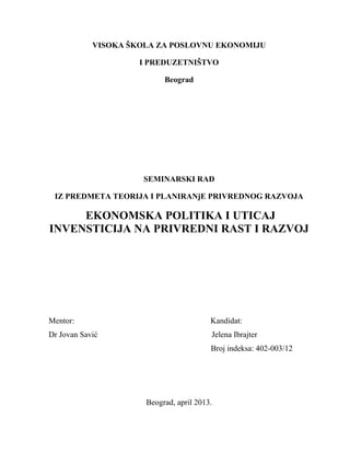 Ekonomska politika i uticaj investicija na privredni rast i razvoj